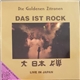 Die Goldenen Zitronen - Das Ist Rock (Live In Japan)